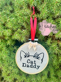 Cat Daddy Ornament